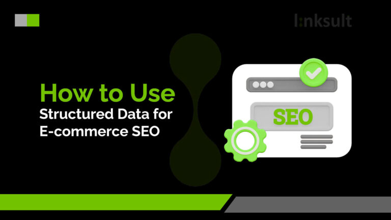 How to Use Structured Data for E-commerce SEO